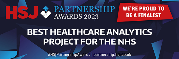 HSJ Partnership Awards 2023 Best Healthcare analytics project for the NHS 